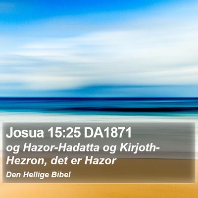 Josua 15:25 DA1871 Bible Verse Image