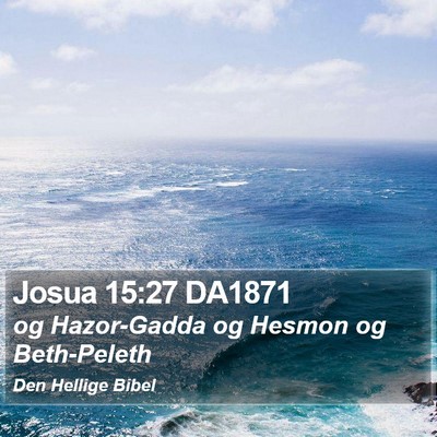 Josua 15:27 DA1871 Bible Verse Image