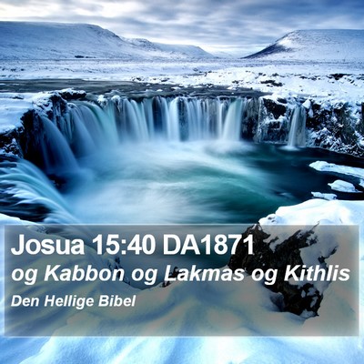 Josua 15:40 DA1871 Bible Verse Image