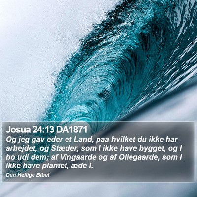 Josua 24:13 DA1871 Bible Verse Image