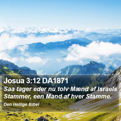 Josua 3:12 DA1871 Bible Verse Image