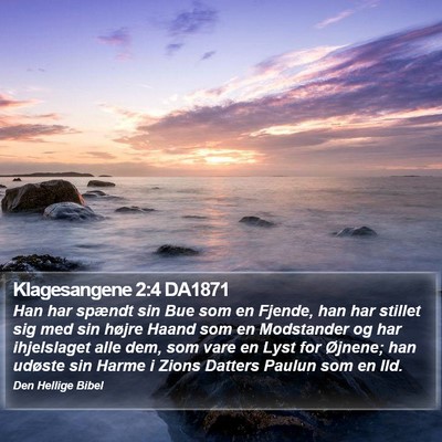 Klagesangene 2:4 DA1871 Bible Verse Image