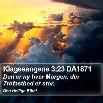 Klagesangene 3:23 DA1871 Bible Verse Image