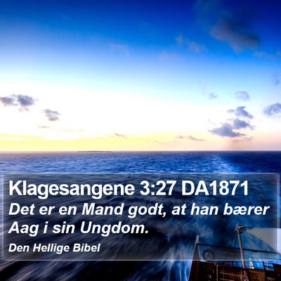 Klagesangene 3:27 DA1871 Bible Verse Image