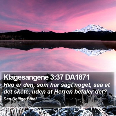 Klagesangene 3:37 DA1871 Bible Verse Image