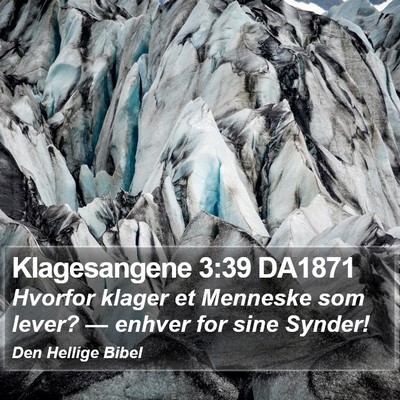 Klagesangene 3:39 DA1871 Bible Verse Image