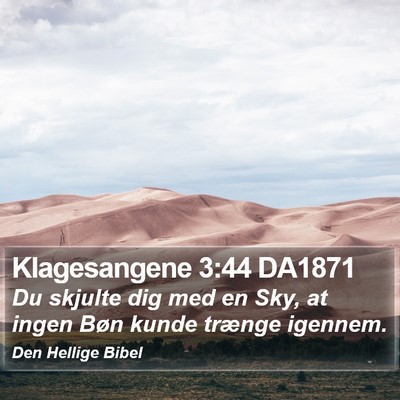 Klagesangene 3:44 DA1871 Bible Verse Image