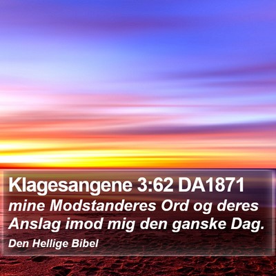 Klagesangene 3:62 DA1871 Bible Verse Image