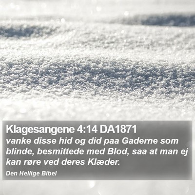 Klagesangene 4:14 DA1871 Bible Verse Image