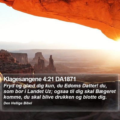 Klagesangene 4:21 DA1871 Bible Verse Image