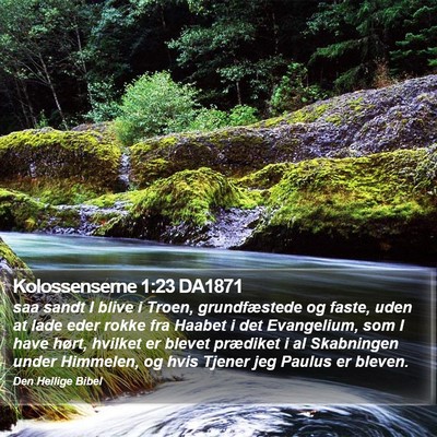 Kolossenserne 1:23 DA1871 Bible Verse Image