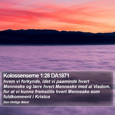 Kolossenserne 1:28 DA1871 Bible Verse Image