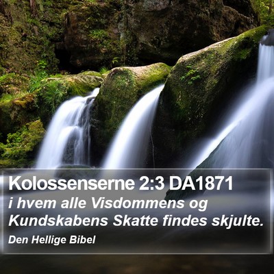 Kolossenserne 2:3 DA1871 Bible Verse Image