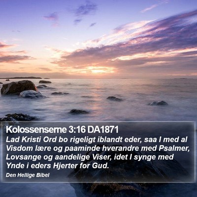 Kolossenserne 3:16 DA1871 Bible Verse Image