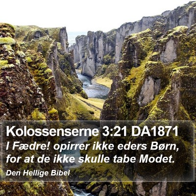 Kolossenserne 3:21 DA1871 Bible Verse Image