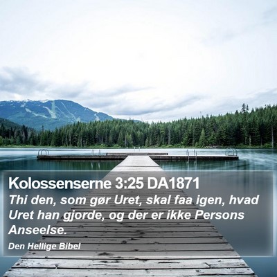 Kolossenserne 3:25 DA1871 Bible Verse Image