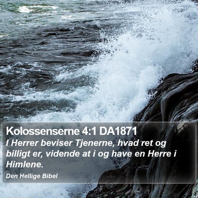 Kolossenserne 4:1 DA1871 Bible Verse Image