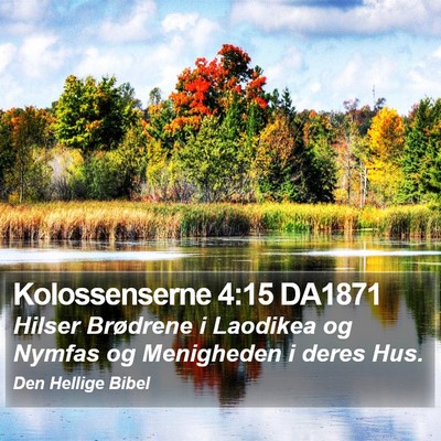 Kolossenserne 4:15 DA1871 Bible Verse Image
