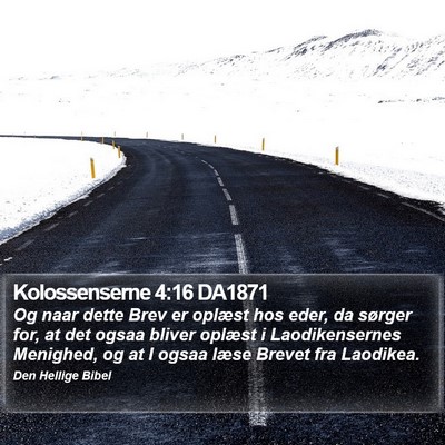 Kolossenserne 4:16 DA1871 Bible Verse Image