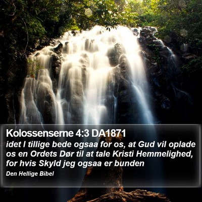 Kolossenserne 4:3 DA1871 Bible Verse Image