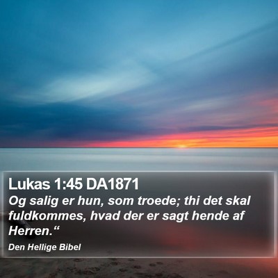 Lukas 1:45 DA1871 Bible Verse Image