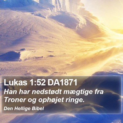 Lukas 1:52 DA1871 Bible Verse Image