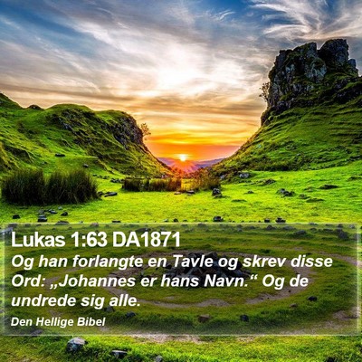 Lukas 1:63 DA1871 Bible Verse Image