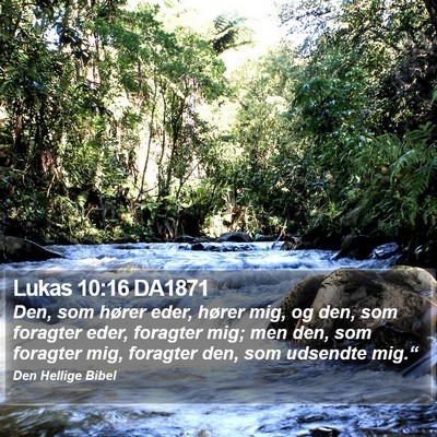 Lukas 10:16 DA1871 Bible Verse Image