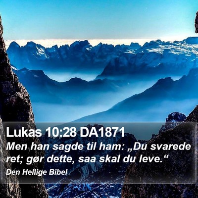 Lukas 10:28 DA1871 Bible Verse Image