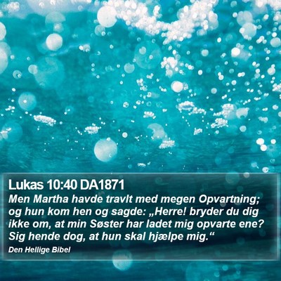 Lukas 10:40 DA1871 Bible Verse Image