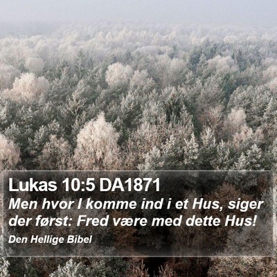 Lukas 10:5 DA1871 Bible Verse Image