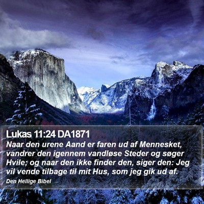 Lukas 11:24 DA1871 Bible Verse Image