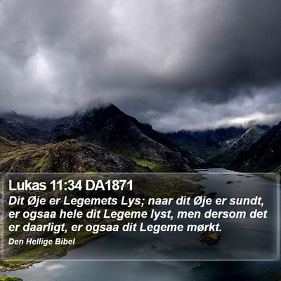 Lukas 11:34 DA1871 Bible Verse Image