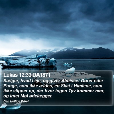 Lukas 12:33 DA1871 Bible Verse Image