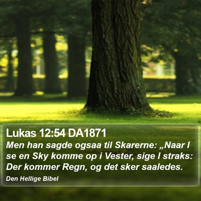 Lukas 12:54 DA1871 Bible Verse Image