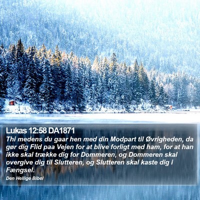 Lukas 12:58 DA1871 Bible Verse Image
