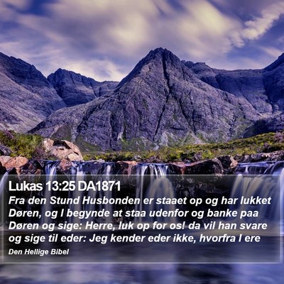 Lukas 13:25 DA1871 Bible Verse Image
