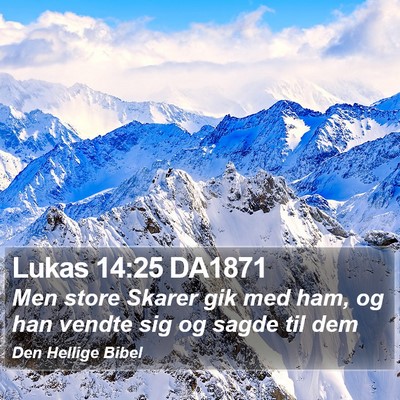 Lukas 14:25 DA1871 Bible Verse Image