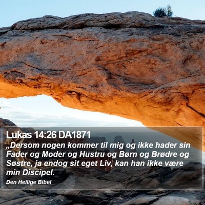 Lukas 14:26 DA1871 Bible Verse Image