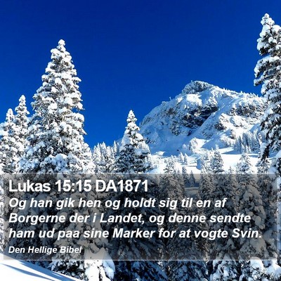Lukas 15:15 DA1871 Bible Verse Image