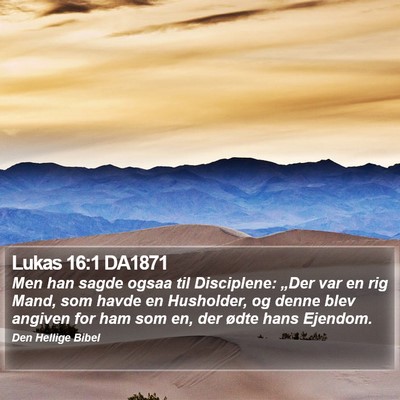Lukas 16:1 DA1871 Bible Verse Image