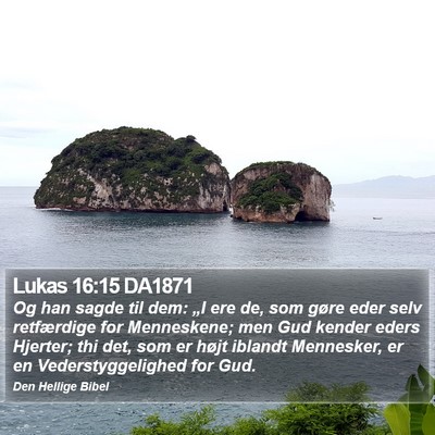 Lukas 16:15 DA1871 Bible Verse Image