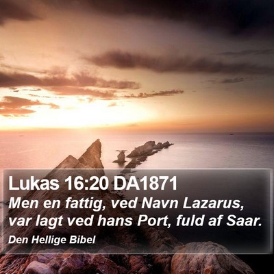 Lukas 16:20 DA1871 Bible Verse Image