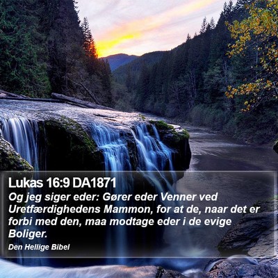 Lukas 16:9 DA1871 Bible Verse Image