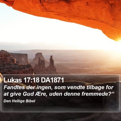 Lukas 17:18 DA1871 Bible Verse Image