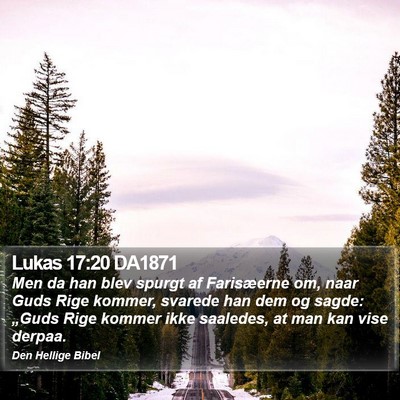 Lukas 17:20 DA1871 Bible Verse Image