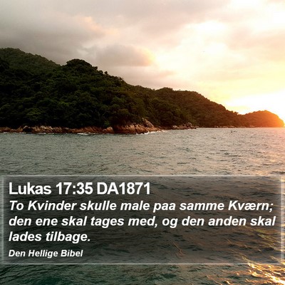 Lukas 17:35 DA1871 Bible Verse Image