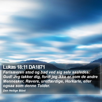 Lukas 18:11 DA1871 Bible Verse Image
