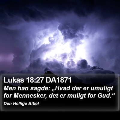 Lukas 18:27 DA1871 Bible Verse Image