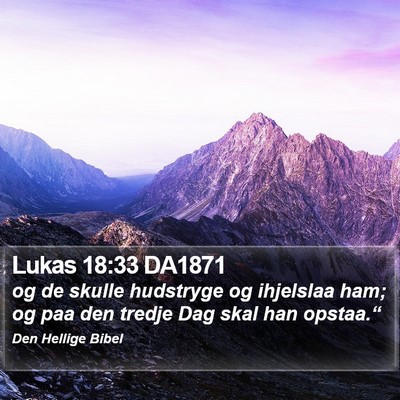 Lukas 18:33 DA1871 Bible Verse Image